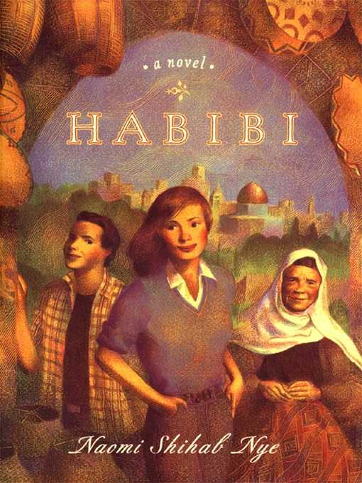 Title details for Habibi by Naomi Shihab Nye - Available